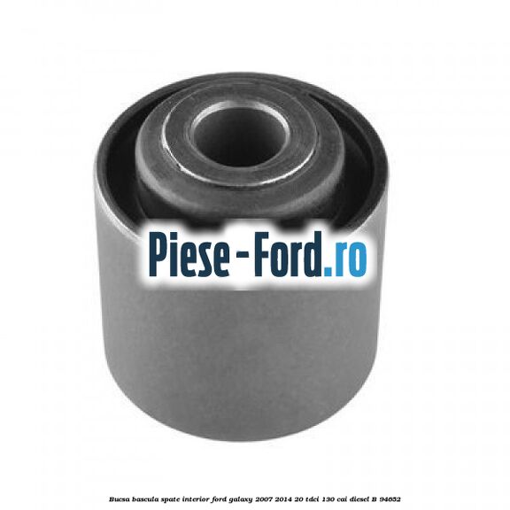 Bucsa bascula spate interior Ford Galaxy 2007-2014 2.0 TDCi 130 cai #D986AE43B2